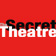 THE SECRET THEATRE